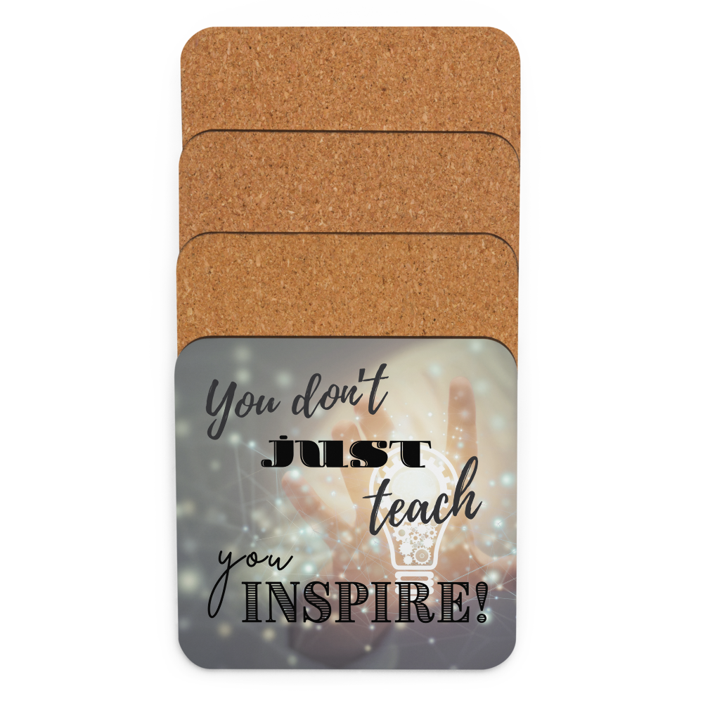 'You don't just teach, you inspire' | Coaster | Teacher gift
