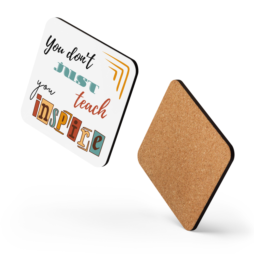 'You don't just teach ...' | Coaster | Teacher gift