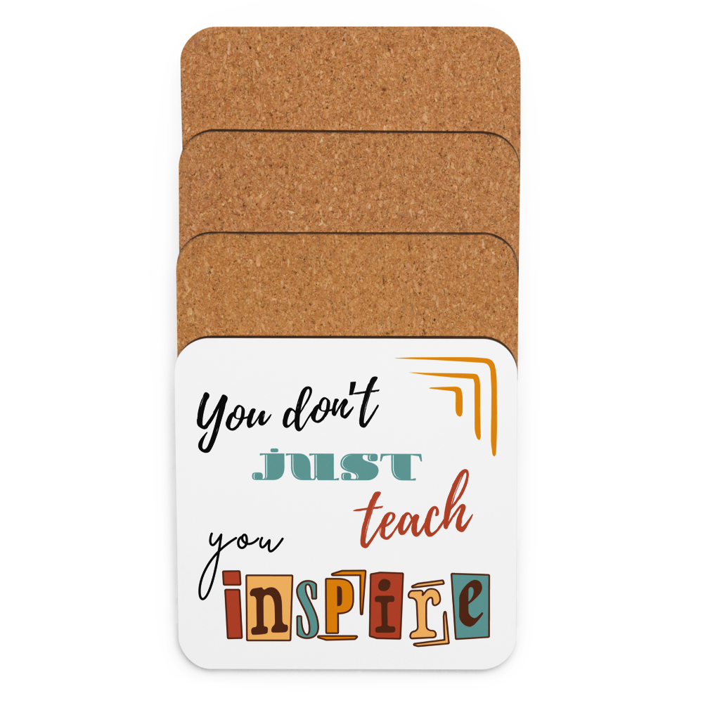 'You don't just teach ...' | Coaster | Teacher gift