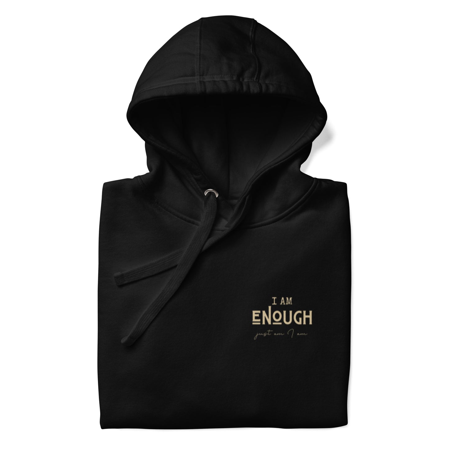 I am ENOUGH Hoodie - adult