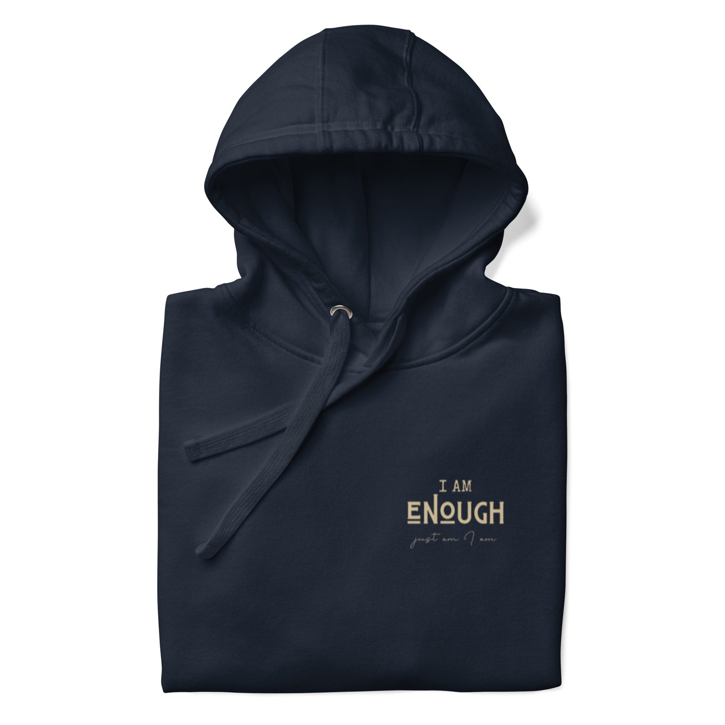 I am ENOUGH Hoodie - adult
